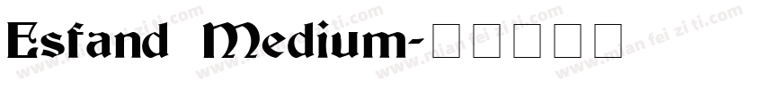 Esfand Medium字体转换